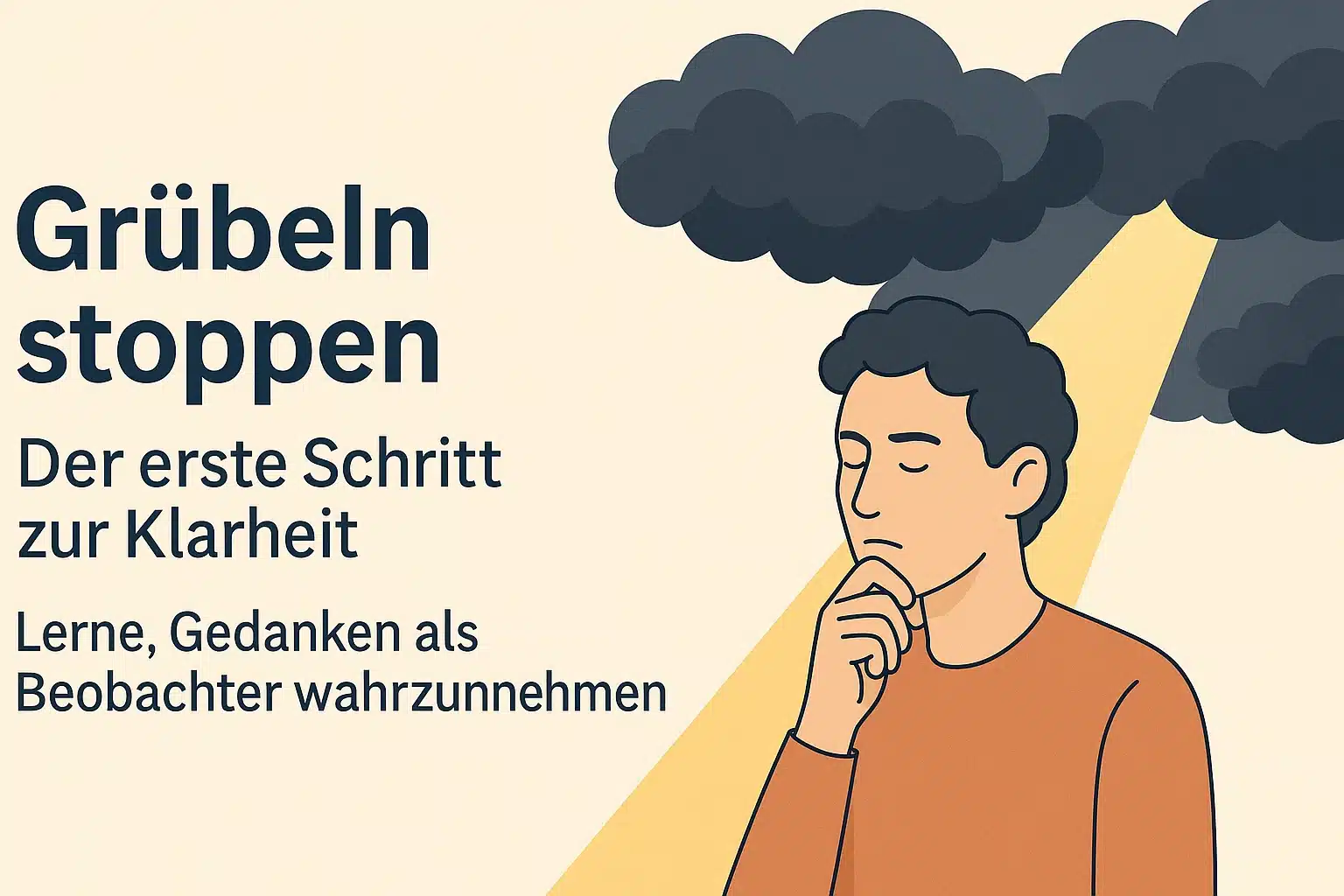 Ein Mensch denkt nach, dunkle Wolken symbolisieren negative Gedanken, denen Licht entgegenwirkt.